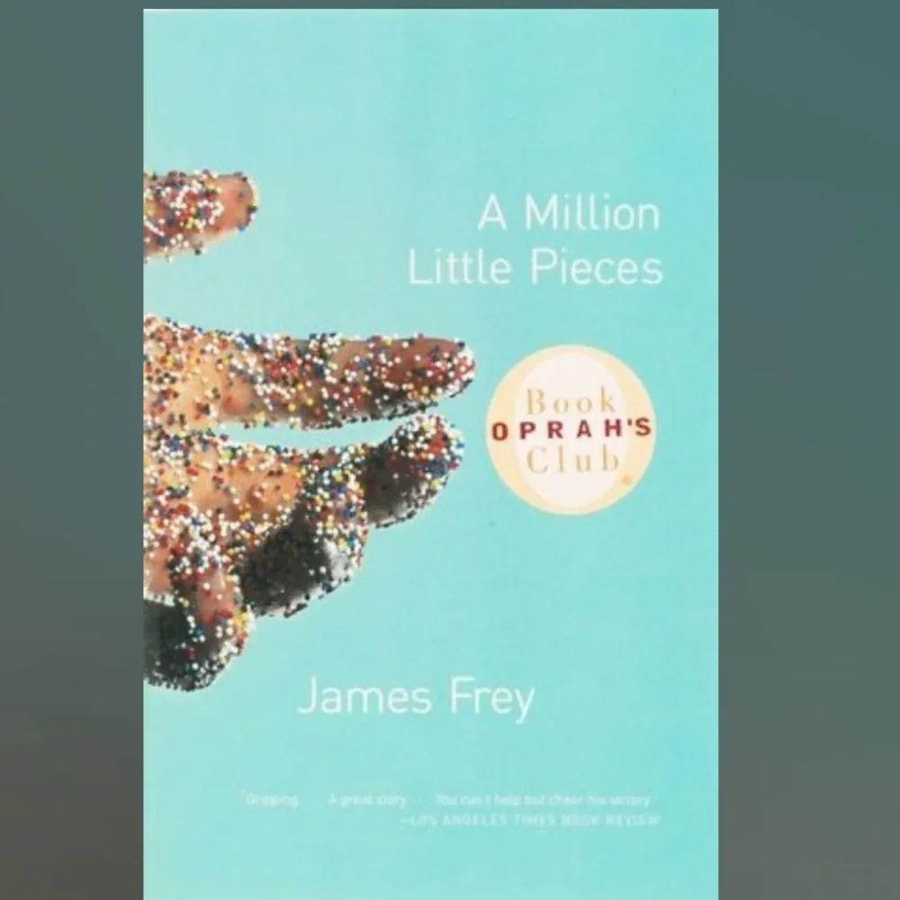 A Million Little Pieces by James Frey A Oprah’s Book Club Pick Bestseller